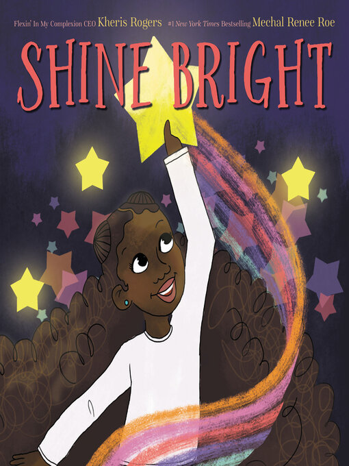 Title details for Shine Bright by Kheris Rogers - Available